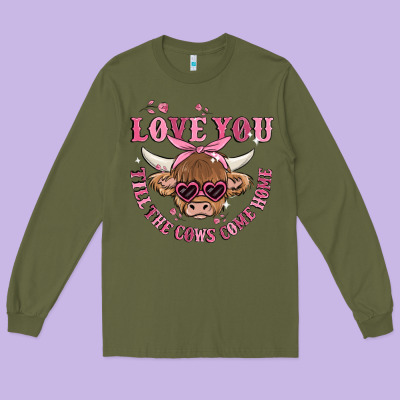 Love You Till The Cows Come Home Long Sleeve Tee Designed By Maliassmallbusiness