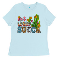 Baby Blue not today succa Ladies Tee - Zillion Design Studio