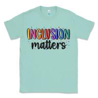 Seafoam ınclusion matters Classic Tee - MaliasSmallBusiness
