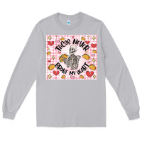 Moon Dust tacos never broke my heart Long Sleeve Tee - MaliasSmallBusiness