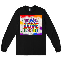 Black more love less hate tumbler Long Sleeve Tee - JahusDesignShop