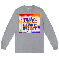 Heather Grey more love less hate tumbler Long Sleeve Tee - JahusDesignShop
