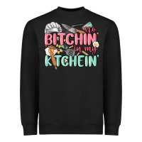 Black no bitchin in my kitchin Heavyweight Sweatshirt - MaliasSmallBusiness