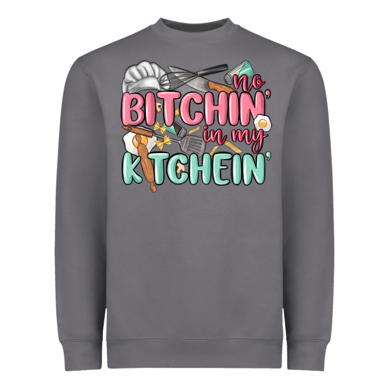 No Bitchin In My Kitchin Heavyweight Sweatshirt by MaliasSmallBusiness | Teevron