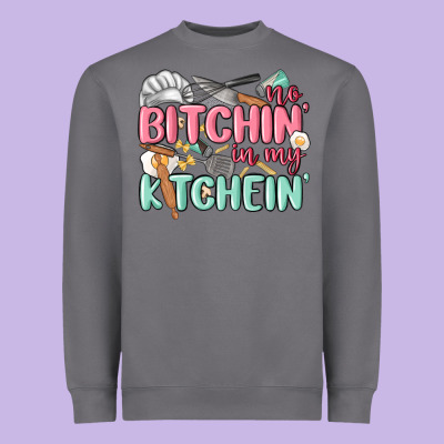 No Bitchin In My Kitchin Heavyweight Sweatshirt Designed By Maliassmallbusiness