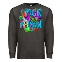 Smoke Pick Your Poison Premium Sweatshirt - texasbilliewilder