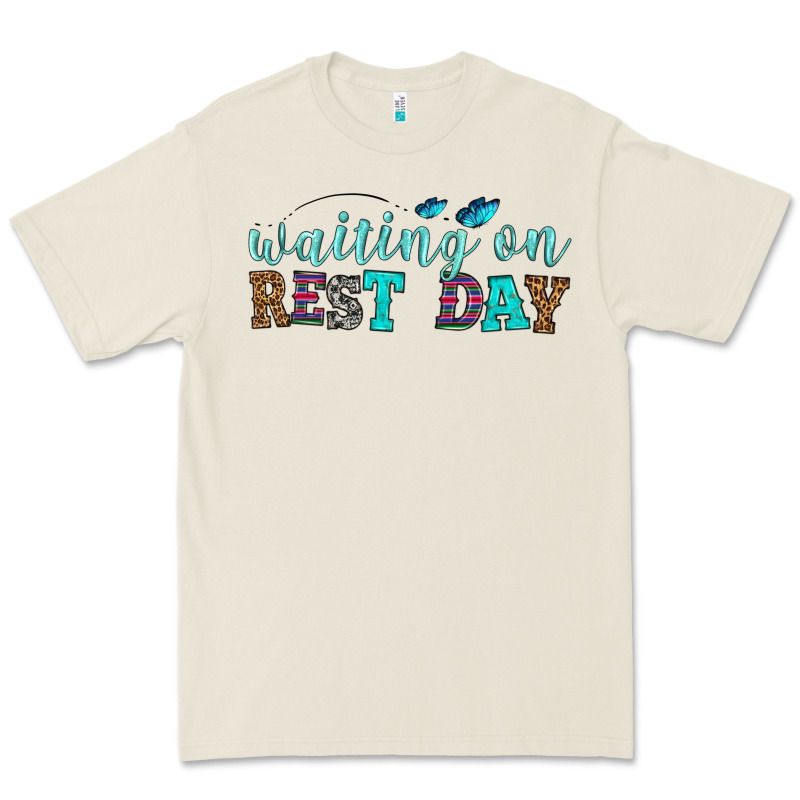 Waiting On Rest Day Premium Tee by HRA Design Shop | Teevron