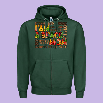 I Am A Black Mom Zipper Hoodie Designed By Lillyallendesigns