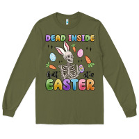 Army Green dead inside but it's easter Long Sleeve Tee - MaliasSmallBusiness