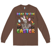 Chestnut dead inside but it's easter Long Sleeve Tee - MaliasSmallBusiness