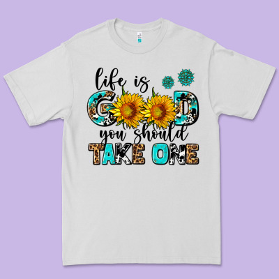 Life Is Good You Should Get One Premium Tee Designed By Adodesignshop
