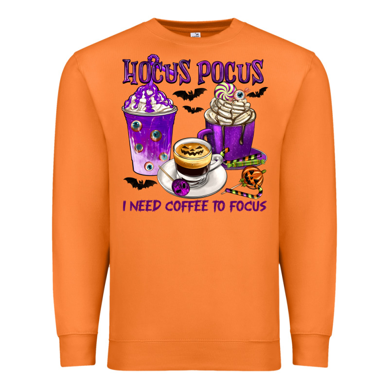 Hocus Pocus I Need Coffee To Focus Premium Sweatshirt by texasbilliewilder | Teevron