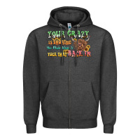 Charcoal Heather your crazy is showing cow Zipper Hoodie - LillyAllenDesigns