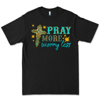 Black pray more worry less Premium Tee - HRA Design Shop