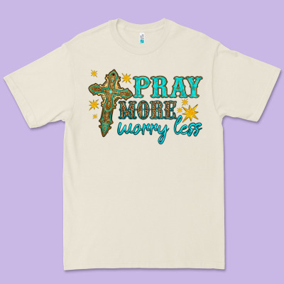 Pray More Worry Less Premium Tee Designed By Hra Design Shop