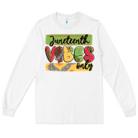 White juneteenth vibes only Long Sleeve Tee - MaliasSmallBusiness