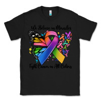 Black we believe in miracles fight cancer in all colors Classic Tee - MaliasSmallBusiness