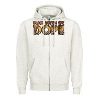 Oatmeal Heather black women are dope Zipper Hoodie - LillyAllenDesigns