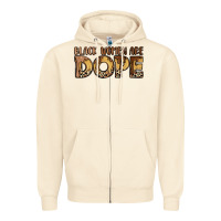 Sandshell black women are dope Zipper Hoodie - LillyAllenDesigns