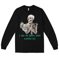 Black i like my books spicy and coffee icy Long Sleeve Tee - MaliasSmallBusiness