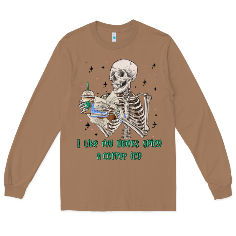 I Like My Books Spicy And Coffee Icy Long Sleeve Tee by MaliasSmallBusiness | Teevron