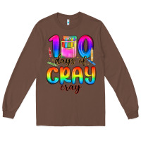 Chestnut 100 days of cray cray Long Sleeve Tee - MaliasSmallBusiness