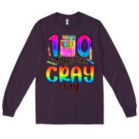 Plum 100 days of cray cray Long Sleeve Tee - MaliasSmallBusiness