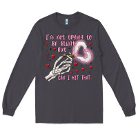 Smoke not to be blunt but can i hit Long Sleeve Tee - MaliasSmallBusiness