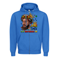 True Royal juneteenth is my independence day Zipper Hoodie - LillyAllenDesigns