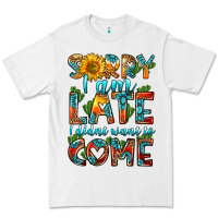 White sorry i am late i didnt want to come Premium Tee - HRA Design Shop
