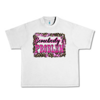Western Somebody's Problem Urban Heavy Tee | Teevron