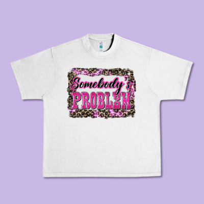 Western Somebody's Problem Urban Heavy Tee Designed By Lillyallendesigns