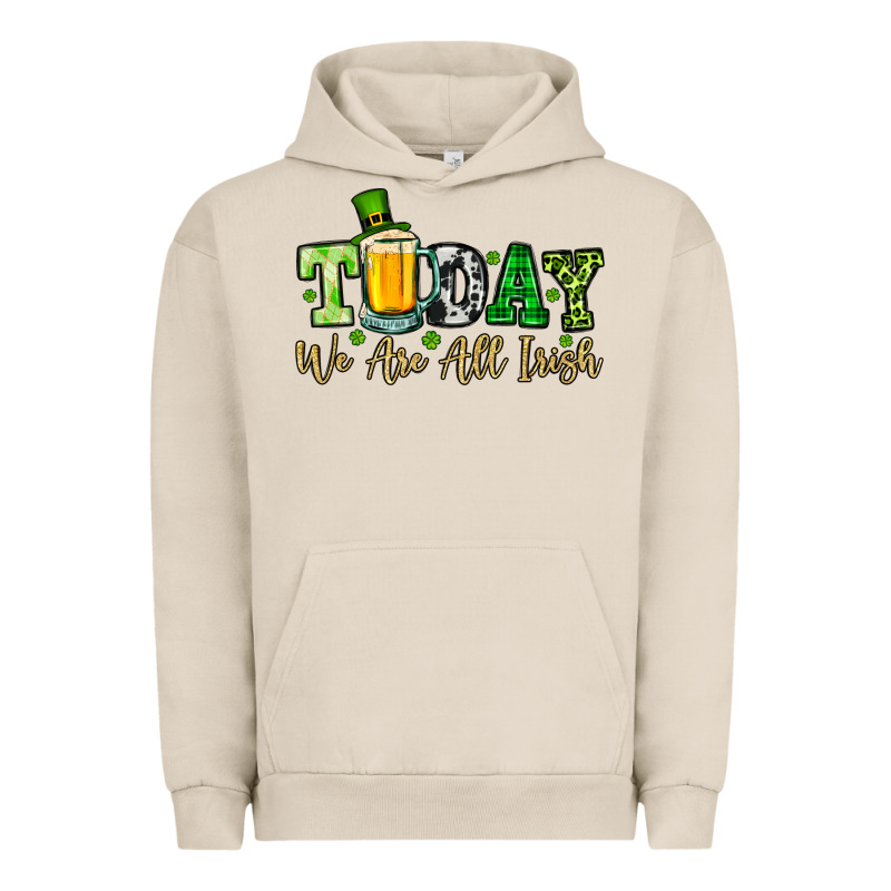 Today We Are All Irish Urban Hoodie by OliviaCreatesArt | Teevron
