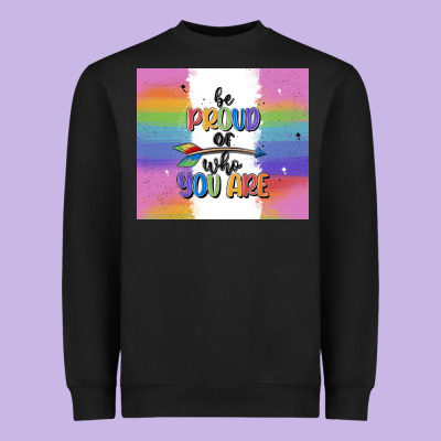 Be Proud Of Who You Are Heavyweight Sweatshirt Designed By Maliassmallbusiness