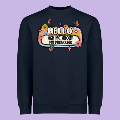 Ask Me About My Pronouns Heavyweight Sweatshirt Designed By Maliassmallbusiness