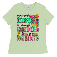 Matcha may your coffee be always stronger than your patie Ladies Tee - Zillion Design Studio