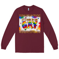 Burgundy it's okay to say gay tumbler Long Sleeve Tee - JahusDesignShop
