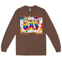 Chestnut it's okay to say gay tumbler Long Sleeve Tee - JahusDesignShop