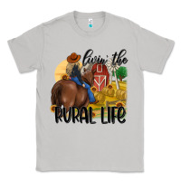 Livin The Rural Life Classic Tee | Teevron