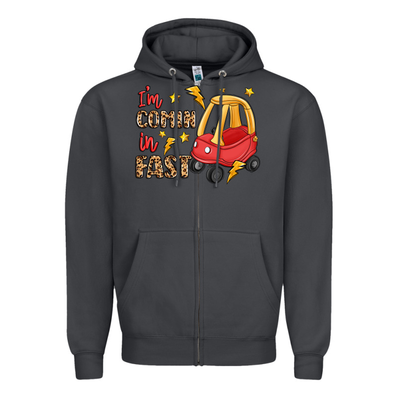I'm Comin In Fast Zipper Hoodie by LillyAllenDesigns | Teevron