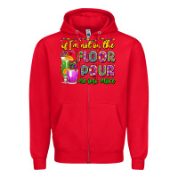 Red if i'm not on the floor pour me one more Zipper Hoodie - LillyAllenDesigns