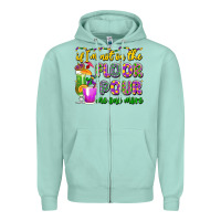 Seafoam if i'm not on the floor pour me one more Zipper Hoodie - LillyAllenDesigns