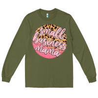 Army Green small business mama Long Sleeve Tee - MaliasSmallBusiness