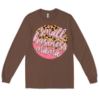 Chestnut small business mama Long Sleeve Tee - MaliasSmallBusiness