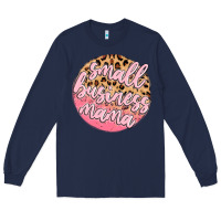 Navy small business mama Long Sleeve Tee - MaliasSmallBusiness