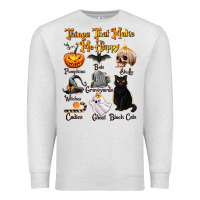 Oatmeal Heather Things That Make Me Happy Premium Sweatshirt - texasbilliewilder