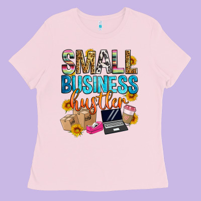 Small Business Hustler Ladies Tee Designed By Zillion Design Studio