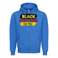 True Royal it's the black excellence for me Zipper Hoodie - LillyAllenDesigns
