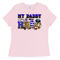 Bubblegum Pink my daddy is my hero police Ladies Tee - Zillion Design Studio