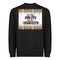 Black see the ability not the disability Heavyweight Sweatshirt - MaliasSmallBusiness